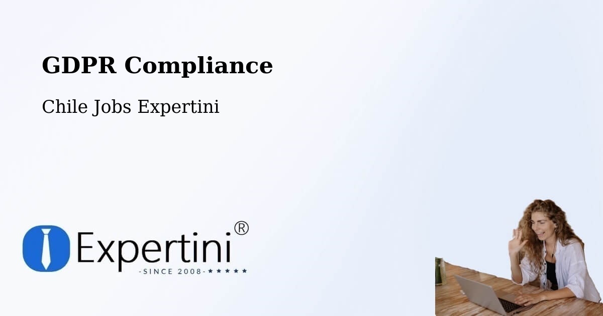EU GDPR Compliance Statement – Lago Verde - Chile Jobs Expertini
