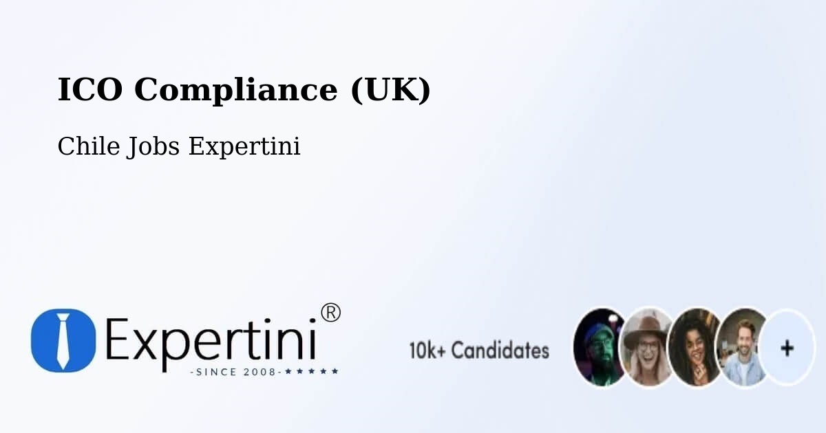 UK Data Protection & ICO Compliance – Lago Verde - Chile Jobs Expertini