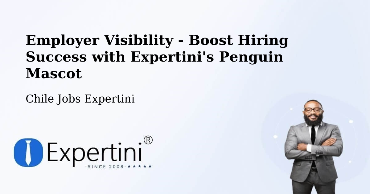 CV and Resume Visibility Optimization – Lago Verde - Chile Jobs Expertini